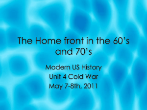 The Home front in the 60`s and 70`s