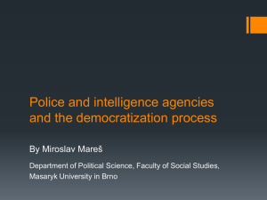 Police and Intelligence Agencies and the Democratization Process