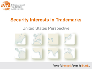 Security Interests in Trademarks - International Trademark Association