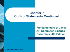 Chapter 7 Control Statements Continued