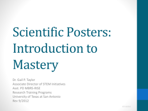 Making and Presenting a Poster - The University of Texas at San