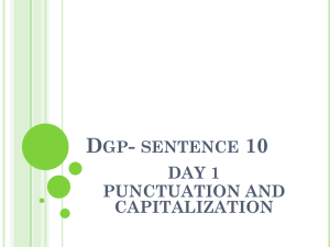 Dgp- sentence 10 DAY 1 PUNCTUATION AND CAPITALIZATION
