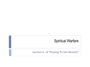 Lecture 6 - Spiritual Warfare