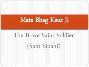 Mata Bhag Kaur Ji- The Brave Saint Soldier (Sant Sipahi)