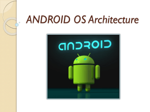 Android OS Architecture