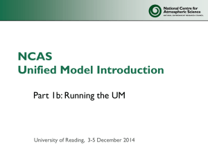 Running a UM job - NCAS Computational Modelling Services