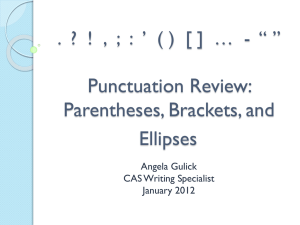 Parentheses, Brackets, and Ellipses