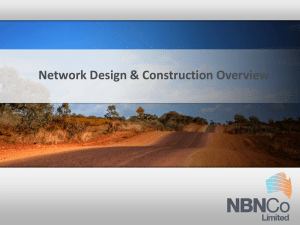 NBN Co Introduction to NBN Co and the national broadband roll-out