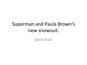 `Superman and Paula Brown`s new snowsuit`