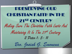 PRESERVING OUR CHRISTIAN FAITH IN THE 21ST CENTURY
