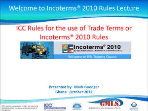 ICC Rules for the use of Trade Terms or Incoterms