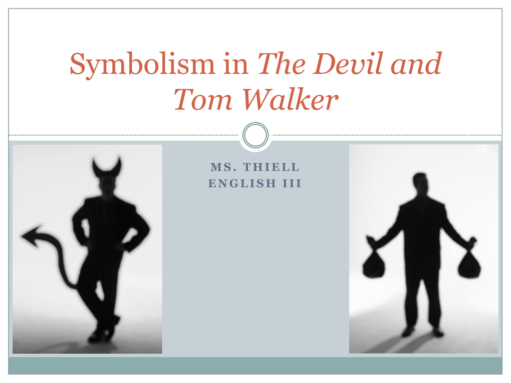 symbolism-in-the-devil-and-tom-walker