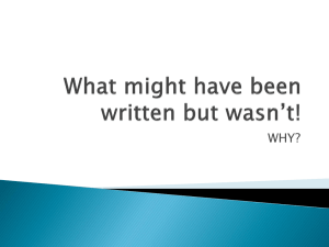 What might have been written but wasn*t! Why?