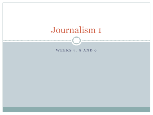 Weeks 7, 8 and 9 Journalism