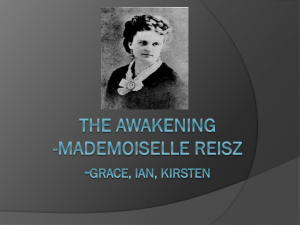 The Awakening -Mademoiselle Reisz