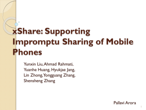 xShare: Supporting Impromptu Sharing of Mobile Phones