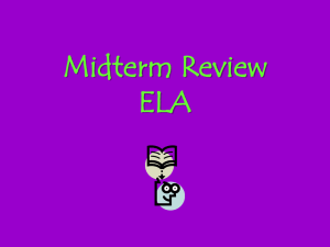 Midterm Review ELA