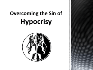 Overcoming the Sin of Hypocrisy
