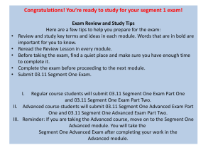 Congratulations! You`re ready to study for your segment 1 exam!
