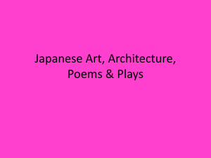 Japanese Art, Architecture, Poems & Plays