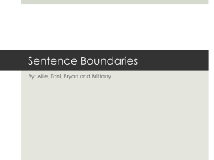 Sentence Boundaries (fragments, run