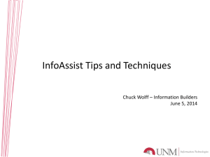 InfoAssist Tips and Techniques