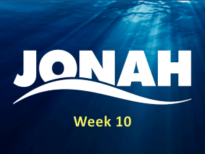 Jonah - Week 10 - Redeemer Orthodox Presbyterian Church