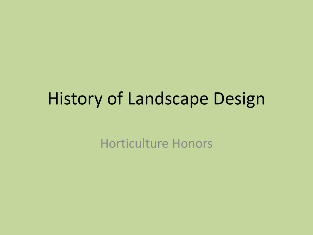  History Of Landscape Design 