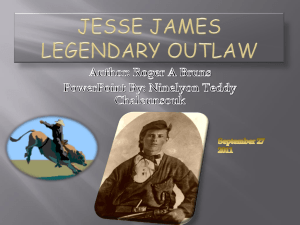 Jesse James Legendary outlaw