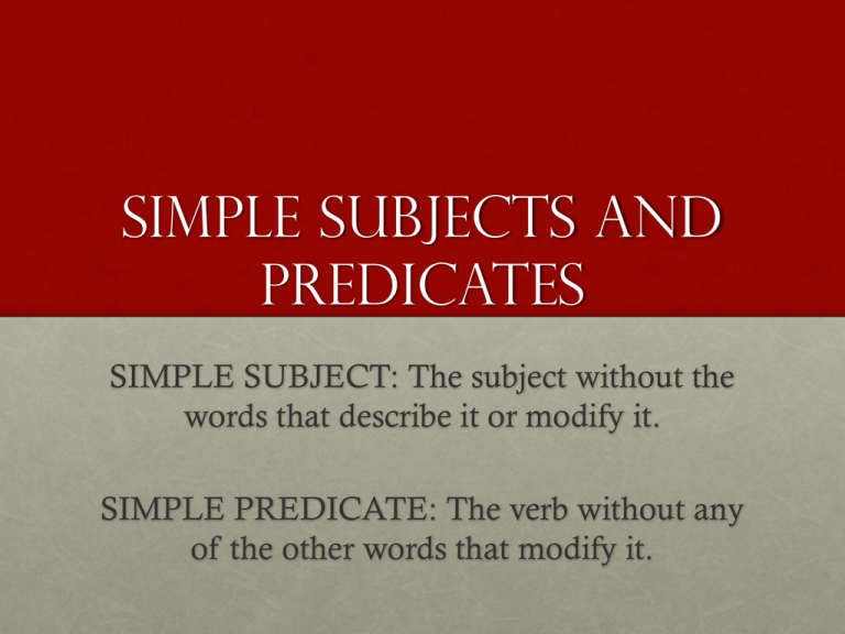Simple Subjects And Predicates