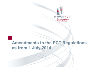 Amendments to the PCT Regulations as from 1 July 2014