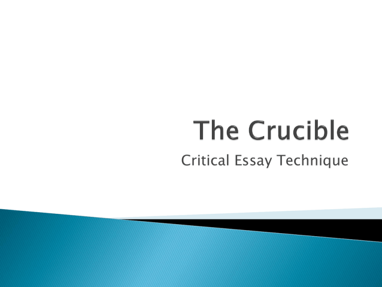 crucible critical essay
