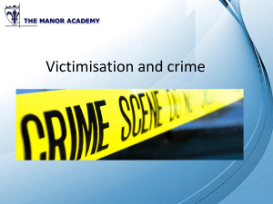 Victimisation and crime - Manor Sociology