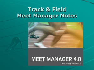 Track & Field Meet Manager Notes