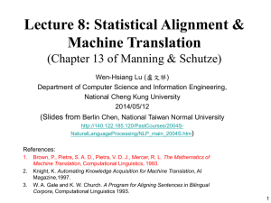 Statistical Alignment and Machine Translation