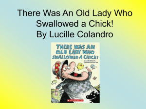 There was an Old Lady Who Swallowed a Chick