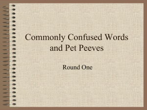 Commonly Confused Words and Pet Peeves