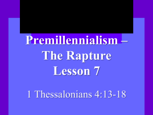 Premillennialism - The Rapture Lesson 7