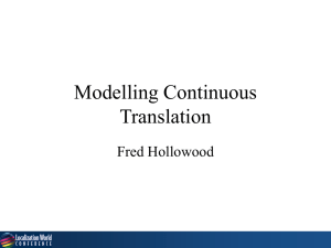 Modelling Continuous Translation