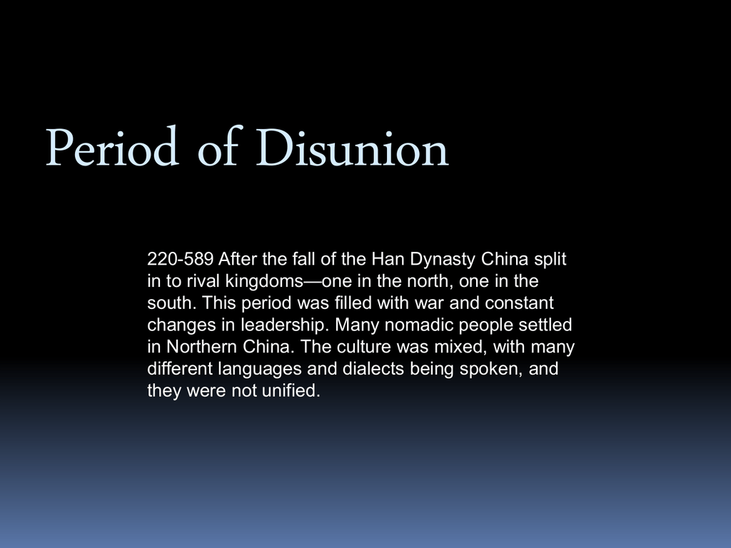 What Is A Period Of Disunion In Chinese History