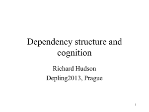 Dependency structure and cognition