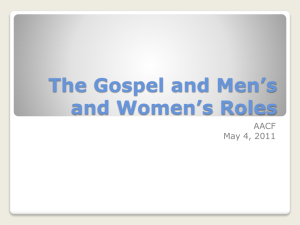 The Gospel and Men`s and Women`s Roles PowerPoint Presentation