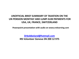 UNOFFICIAL BRIEF SUMMARY OF TAXATION ON UN PENSION