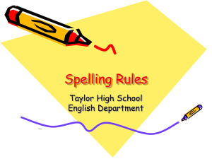 Spelling Rules - Taylor High School
