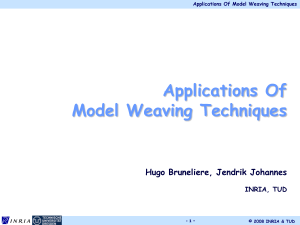 Applications of Model Weaving Techniques