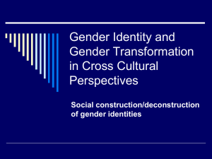 Gender Identity and Gender Transformation in Cross Cultural