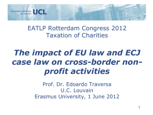 EATLP Rotterdam Congress 2012 Taxation of Charities The impact