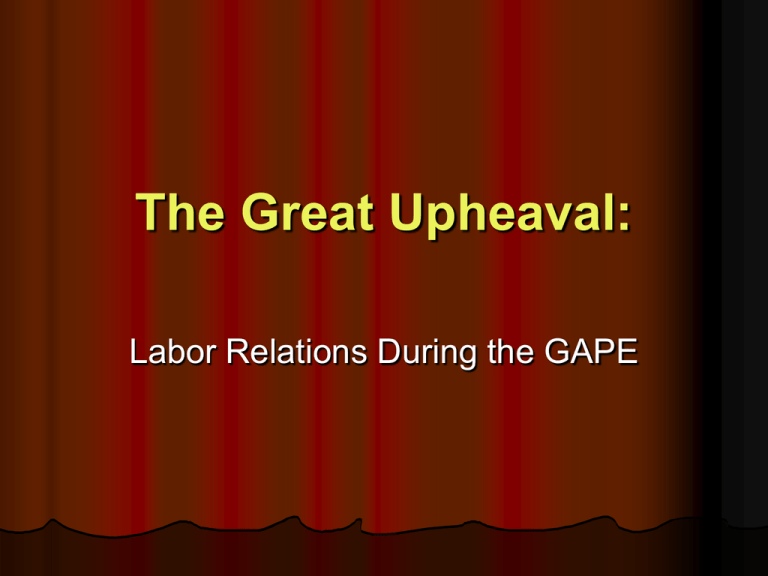 The Great Upheaval 