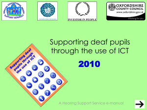 Supporting deaf pupils with ICT PowerPoint Presentation