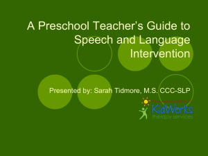 A Preschool Teacher`s Guide to Speech and Language Development